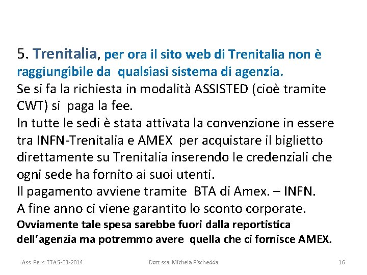 5. Trenitalia, per ora il sito web di Trenitalia non è raggiungibile da qualsiasi