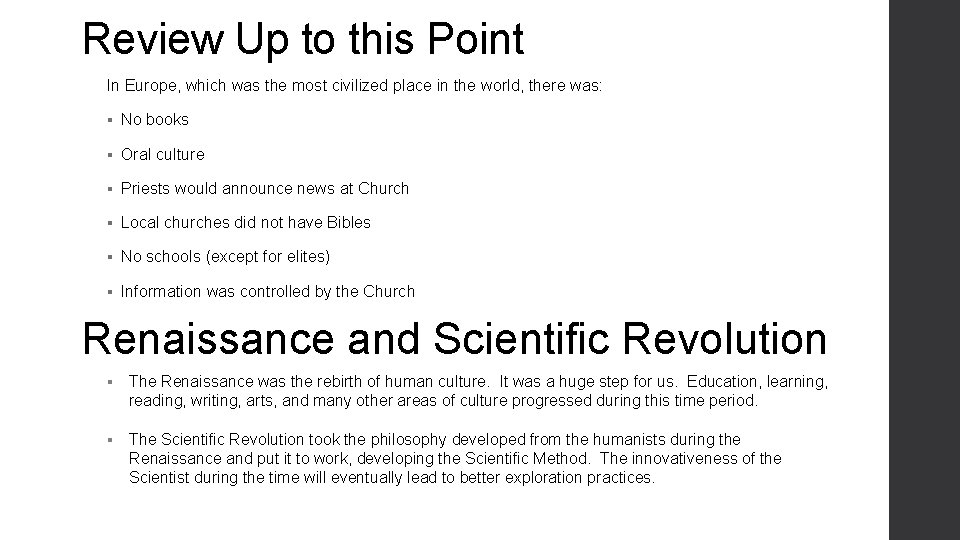 Review Up to this Point In Europe, which was the most civilized place in