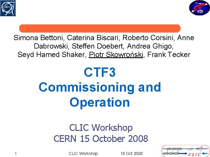 Simona Bettoni, Caterina Biscari, Roberto Corsini, Anne Dabrowski, Steffen Doebert, Andrea Ghigo, Seyd Hamed