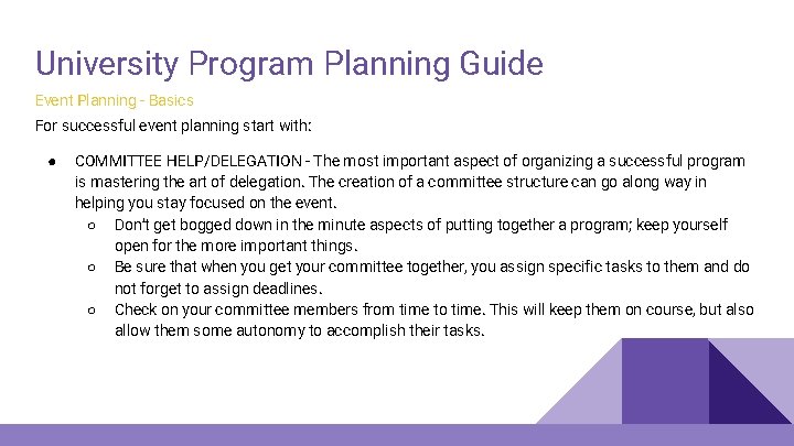 University Program Planning Guide Event Planning - Basics For successful event planning start with: