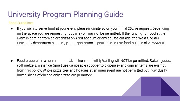 University Program Planning Guide Food Guidelines ● If you wish to serve food at