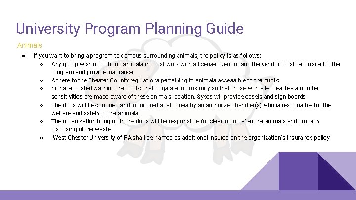 University Program Planning Guide Animals ● If you want to bring a program to