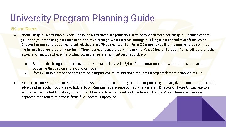 University Program Planning Guide 5 K and Races ● North Campus 5 Ks or