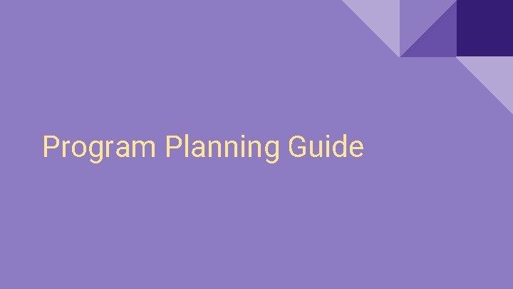 Program Planning Guide 