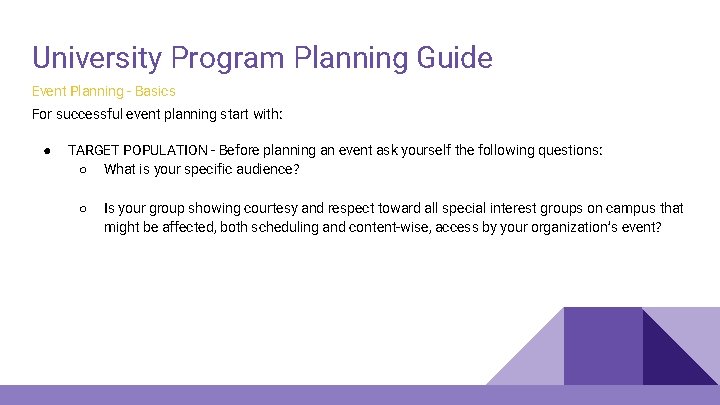 University Program Planning Guide Event Planning - Basics For successful event planning start with: