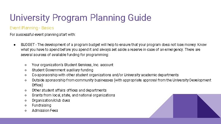 University Program Planning Guide Event Planning - Basics For successful event planning start with: