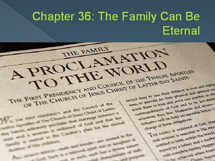 Chapter 36: The Family Can Be Eternal 