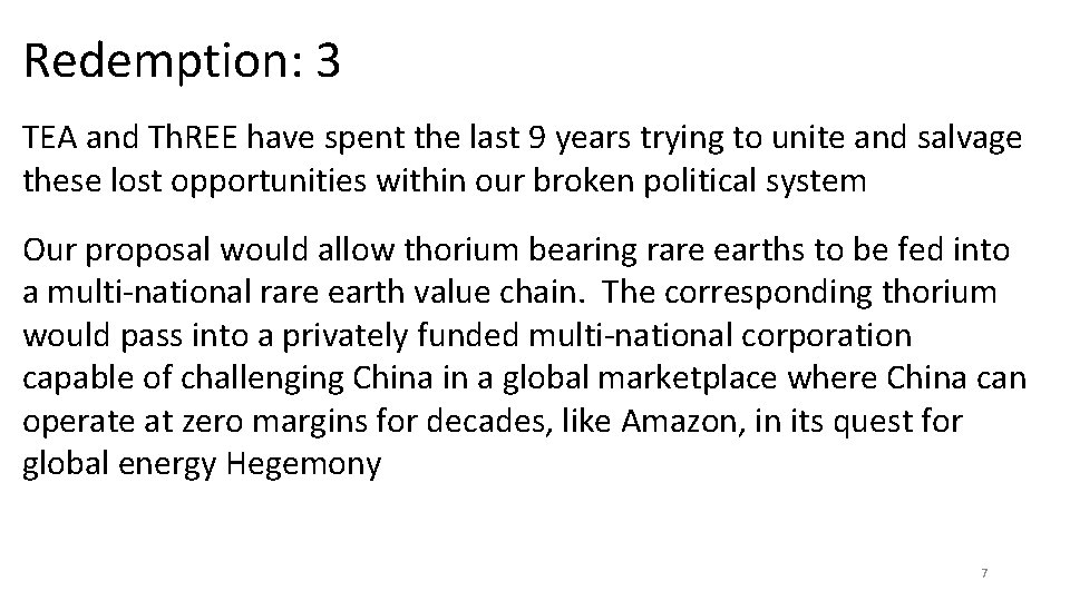 Redemption: 3 TEA and Th. REE have spent the last 9 years trying to