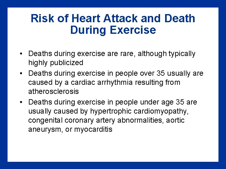 Risk of Heart Attack and Death During Exercise • Deaths during exercise are rare, Risk of Heart Attack and Death During Exercise • Deaths during exercise are rare,