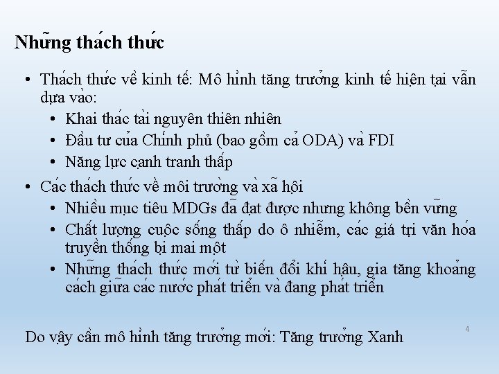 Như ng tha ch thư c • Tha ch thư c vê kinh tê