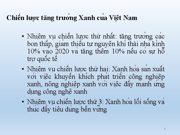 Chiê n lươ c tăng trươ ng Xanh cu a Viê t Nam •