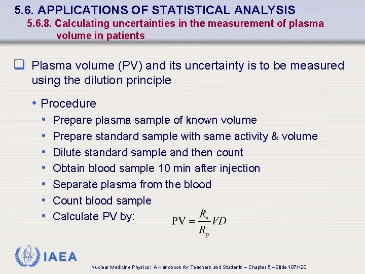 5. 6. APPLICATIONS OF STATISTICAL ANALYSIS 5. 6. 8. Calculating uncertainties in the measurement