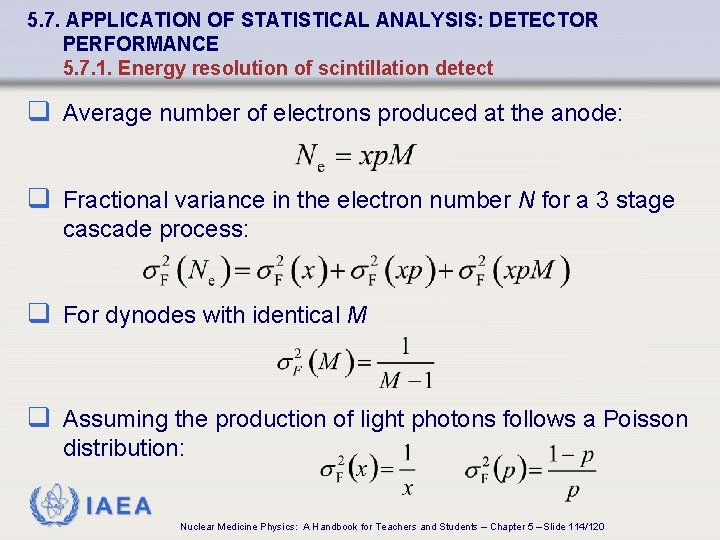 5. 7. APPLICATION OF STATISTICAL ANALYSIS: DETECTOR PERFORMANCE 5. 7. 1. Energy resolution of