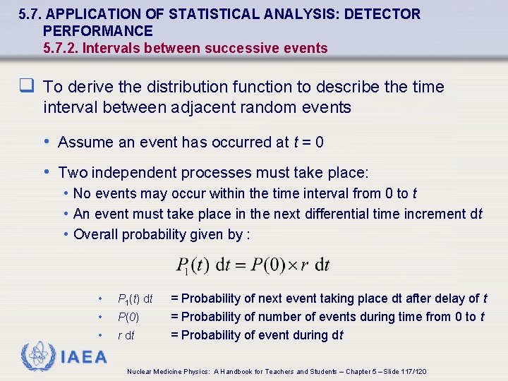 5. 7. APPLICATION OF STATISTICAL ANALYSIS: DETECTOR PERFORMANCE 5. 7. 2. Intervals between successive