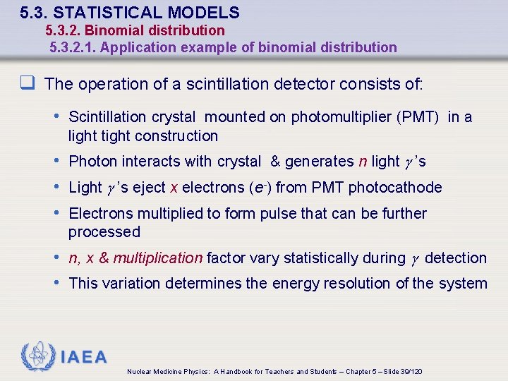 5. 3. STATISTICAL MODELS 5. 3. 2. Binomial distribution 5. 3. 2. 1. Application