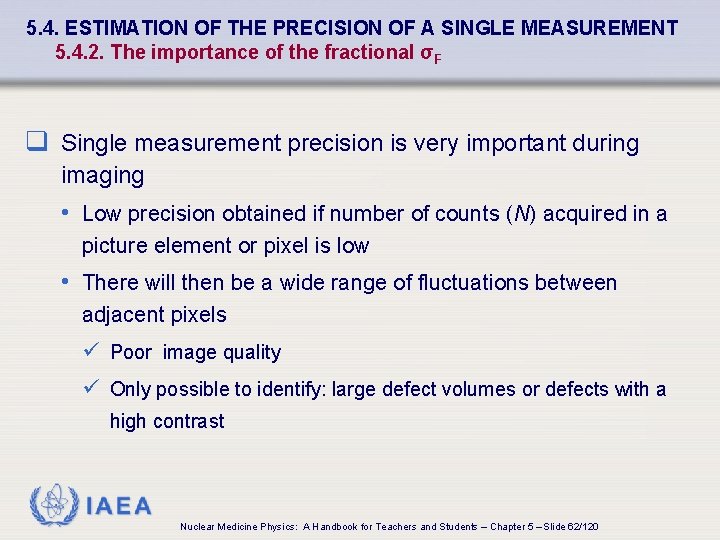 5. 4. ESTIMATION OF THE PRECISION OF A SINGLE MEASUREMENT 5. 4. 2. The