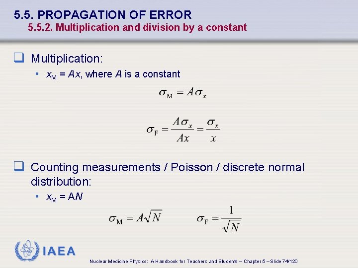 5. 5. PROPAGATION OF ERROR 5. 5. 2. Multiplication and division by a constant