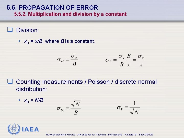 5. 5. PROPAGATION OF ERROR 5. 5. 2. Multiplication and division by a constant