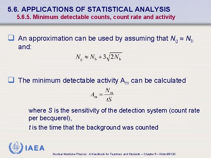 5. 6. APPLICATIONS OF STATISTICAL ANALYSIS 5. 6. 5. Minimum detectable counts, count rate