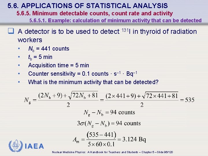 5. 6. APPLICATIONS OF STATISTICAL ANALYSIS 5. 6. 5. Minimum detectable counts, count rate