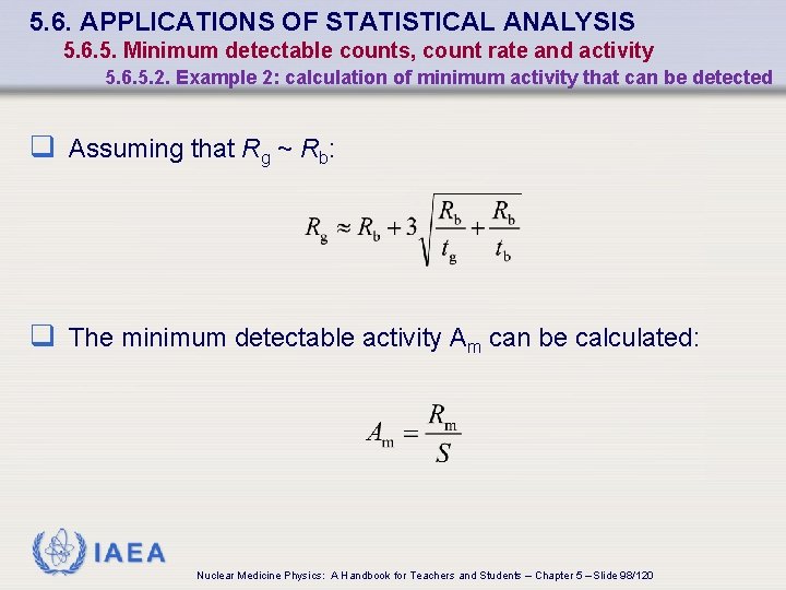5. 6. APPLICATIONS OF STATISTICAL ANALYSIS 5. 6. 5. Minimum detectable counts, count rate