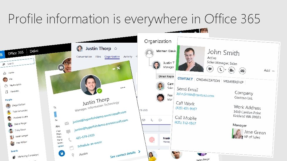 Profile information is everywhere in Office 365 
