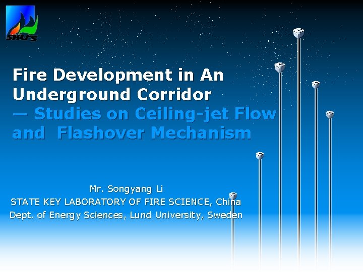 Fire Development in An Underground Corridor — Studies on Ceiling-jet Flow and Flashover Mechanism