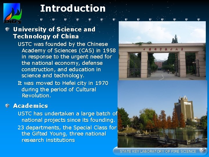 Introduction University of Science and Technology of China USTC was founded by the Chinese