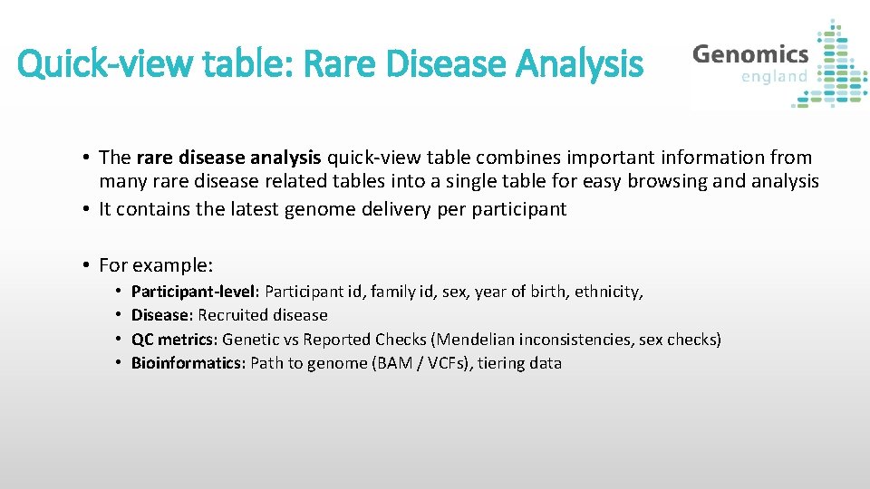 Quick-view table: Rare Disease Analysis • The rare disease analysis quick-view table combines important