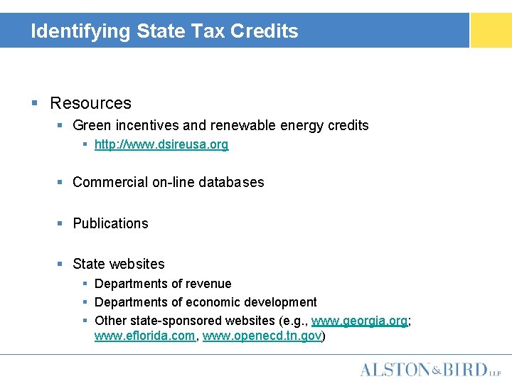 Identifying State Tax Credits § Resources § Green incentives and renewable energy credits §