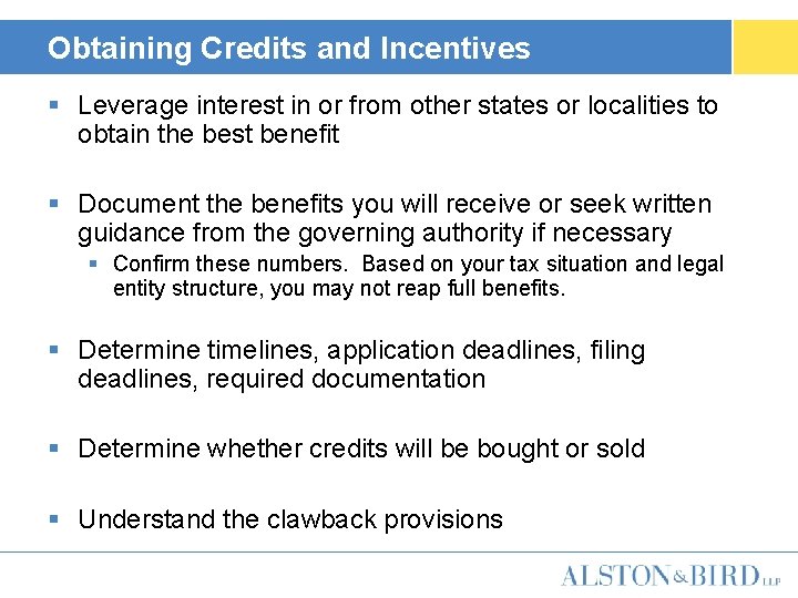 Obtaining Credits and Incentives § Leverage interest in or from other states or localities
