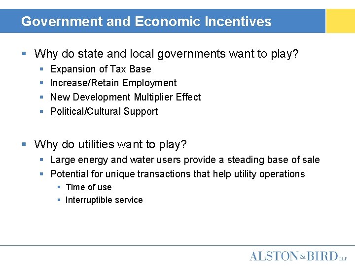 Government and Economic Incentives § Why do state and local governments want to play?