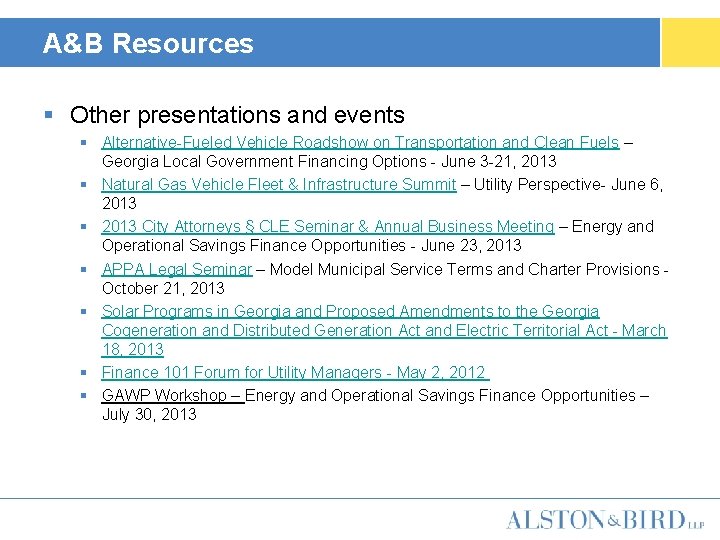 A&B Resources § Other presentations and events § Alternative-Fueled Vehicle Roadshow on Transportation and