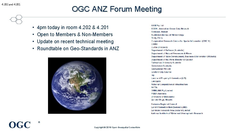 4. 202 and 4. 201 OGC ANZ Forum Meeting • • OGC 4 pm