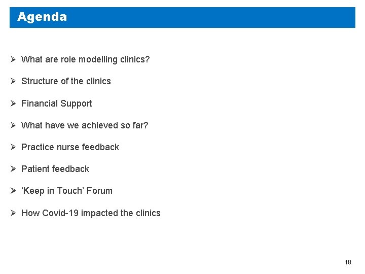 Agenda Ø What are role modelling clinics? Ø Structure of the clinics Ø Financial