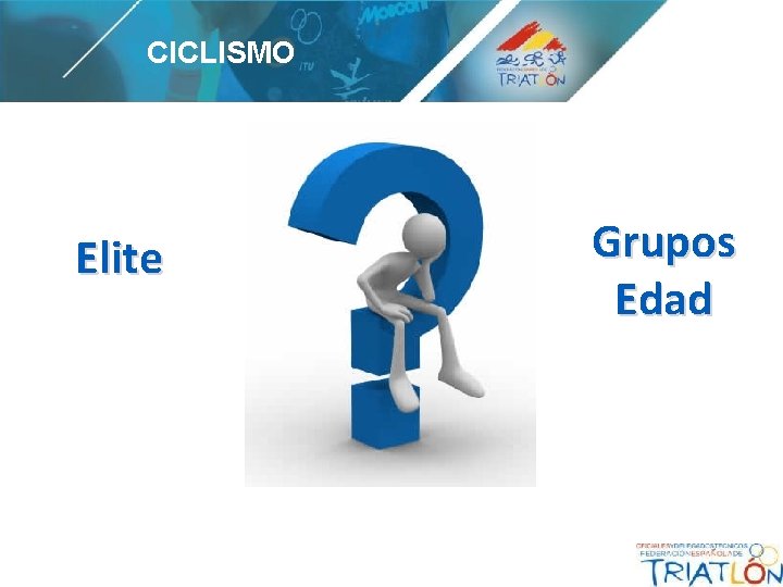 CICLISMO Elite Grupos Edad 