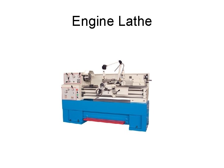 Engine Lathe 