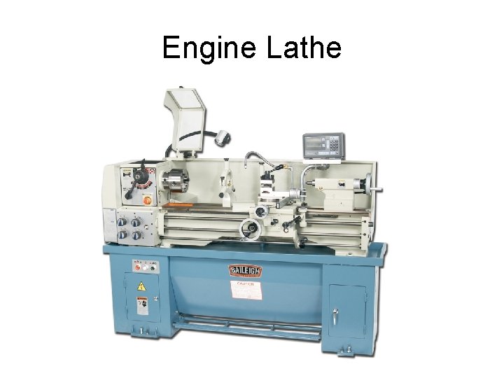 Engine Lathe 