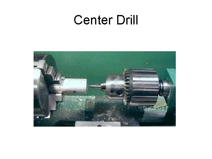 Center Drill 