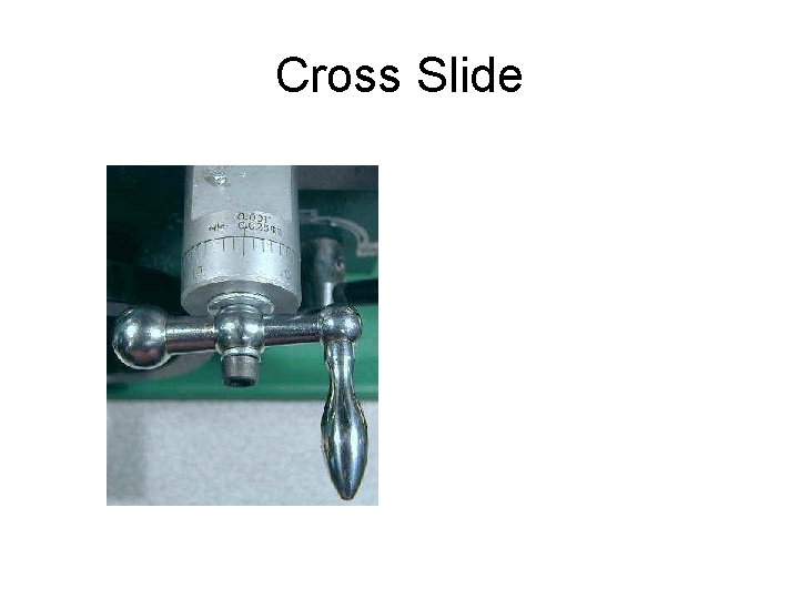 Cross Slide 