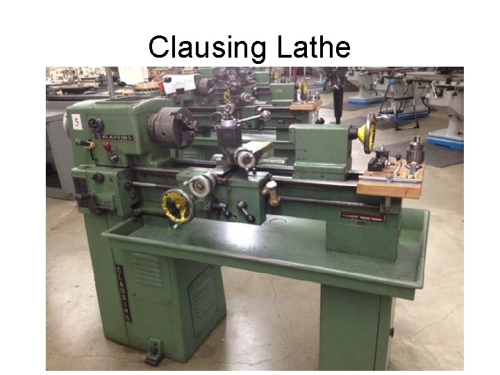 Clausing Lathe 