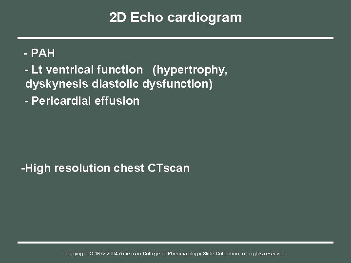 2 D Echo cardiogram - PAH - Lt ventrical function (hypertrophy, dyskynesis diastolic dysfunction)