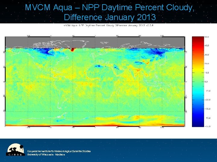MVCM Aqua – NPP Daytime Percent Cloudy, Difference January 2013 Cooperative Institute for Meteorological