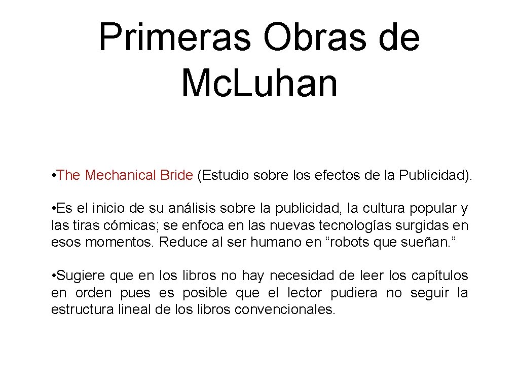 Primeras Obras de Mc. Luhan • The Mechanical Bride (Estudio sobre los efectos de