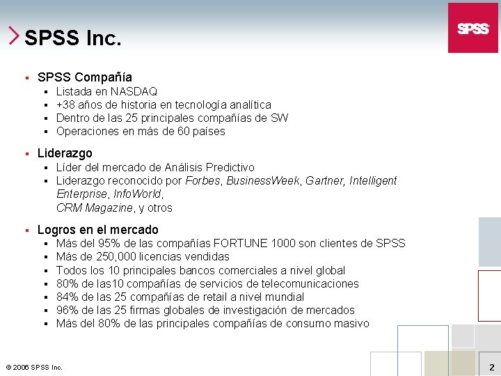 SPSS Inc. § SPSS Compañía § § § Liderazgo § § § Listada en