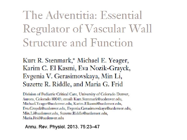 Annu. Rev. Physiol. 2013. 75: 23– 47 