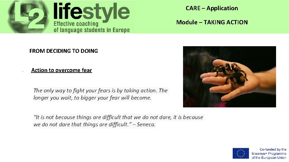 CARE – Application Module – TAKING ACTION FROM DECIDING TO DOING 1. Action to
