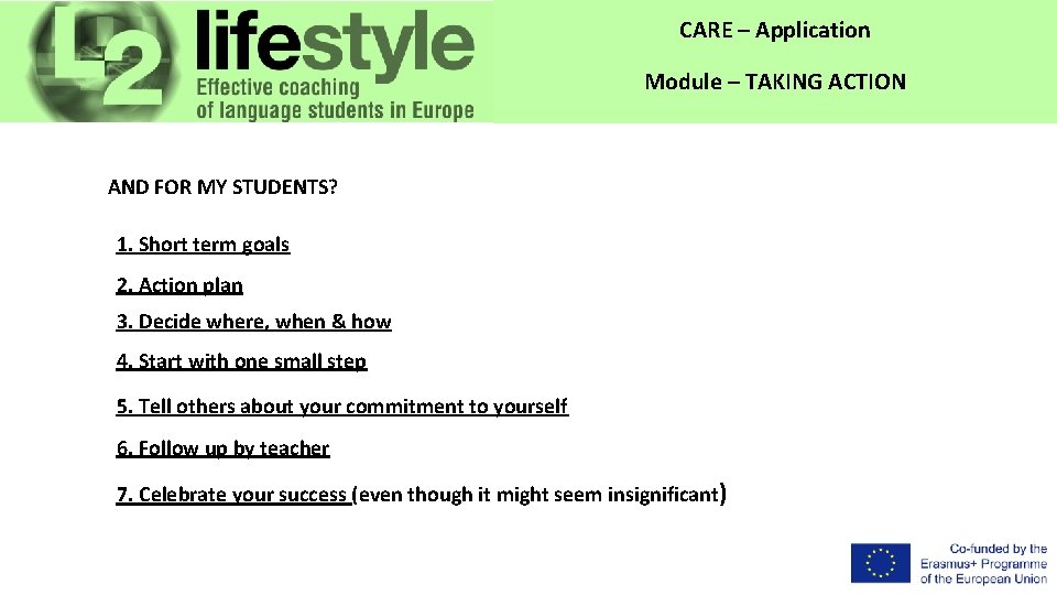CARE – Application Module – TAKING ACTION AND FOR MY STUDENTS? 1. Short term