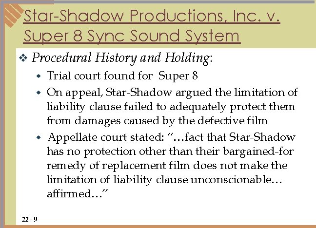 Star-Shadow Productions, Inc. v. Super 8 Sync Sound System v Procedural History and Holding: Star-Shadow Productions, Inc. v. Super 8 Sync Sound System v Procedural History and Holding: