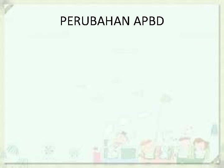 PERUBAHAN APBD 